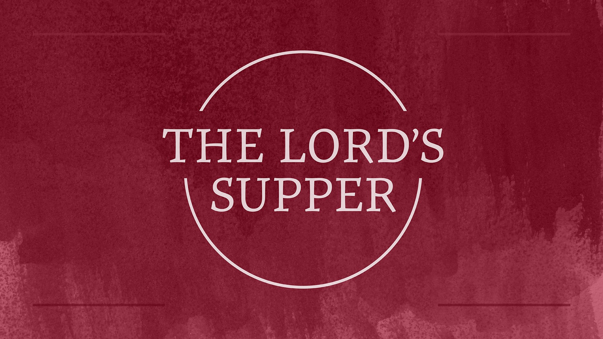 Houston's First Message: The Lord’s Supper